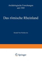 Das R mische Rheinland Arch ologische Forschungen Seit 1945