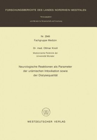 Neurologische Reaktionen ALS Parameter Der Uramischen Intoxikation Sowie Der Dialysequalitat