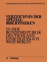 Verzeichnis Der Spezialbibliotheken in Der Bundesrepublik Deutschland Einschliesslich West-Berlin
