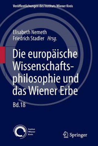 Europaische Wissenschaftsphilosophie Und Das Wiener Erbe