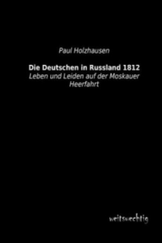 Die Deutschen in Russland 1812