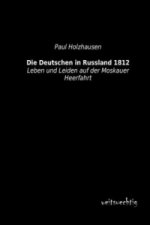 Die Deutschen in Russland 1812