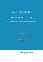 Quantum Theory of Chemical Reactions. Vol.3