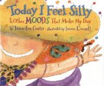Today I Feel Silly, and Other Moods That Make My Day