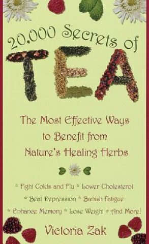 20,000 Secrets of Tea (Victoria Zak)(Puha kötésű)