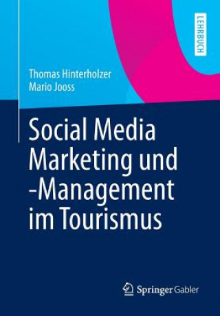 Social Media Marketing Und -Management Im Tourismus