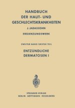 Entzundliche Dermatosen I