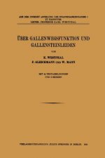 UEber Gallenwegsfunktion Und Gallensteinleiden