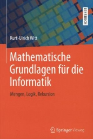 Mathematische Grundlagen fur die Informatik