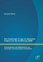 eingleisige 3. Liga im deutschen Fussball seit der Einfuhrung 2008