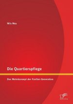 Die Quartierspflege