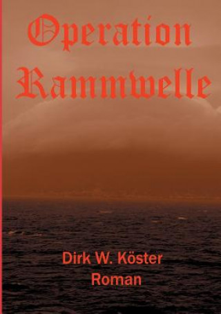Operation Rammwelle