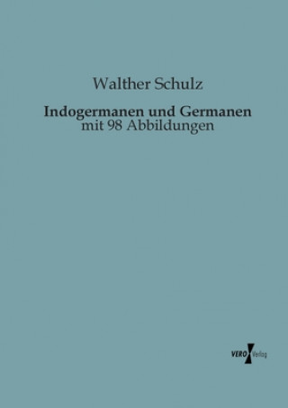 Indogermanen und Germanen
