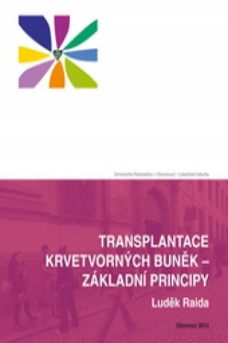 Transplantace krvetvorných buněk - základní principy