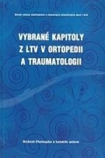 Vybrané kapitoly z LTV v ortopedii a traumatologii