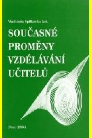 Současné proměny vzdělávání učitelů