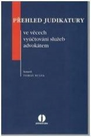 Přehled jud. ve věcech vyúčtování služeb advokátem