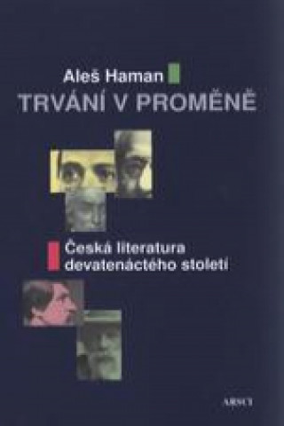 TRVÁNÍ V PROMĚNĚ