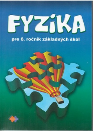 Fyzika pre 6. ročník základných škôl