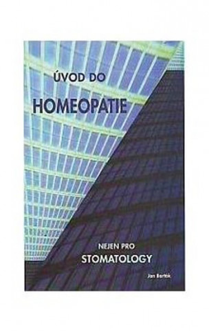 Úvod do homeopatie nejen pro stomatology