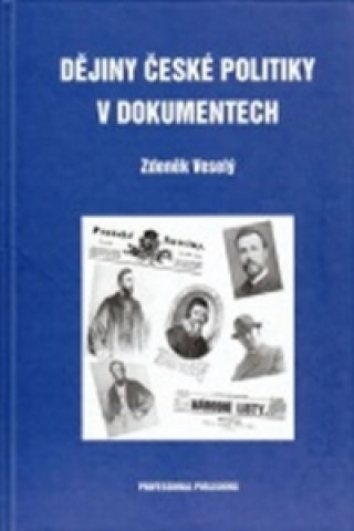 Dějiny české politiky v dokumentech