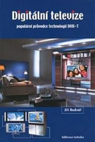 Digitální televize - 2. přepracované vydání