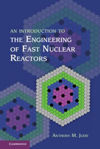 Introduction to the Engineering of Fast Nuclear Reactors