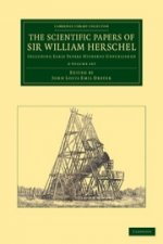 Scientific Papers of Sir William Herschel 2 Volume Set
