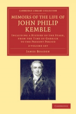 Memoirs of the Life of John Philip Kemble, Esq. 2 Volume Set