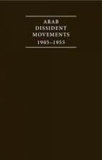 Arab Dissident Movements 1905–1955 4 Volume Set