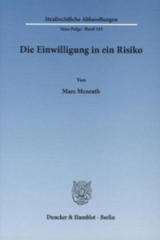 Die Einwilligung in ein Risiko