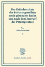 Der Erfinderschutz der Privatangestellten