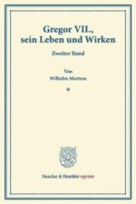 Gregor VII., sein Leben und Wirken.