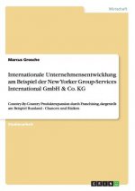 Internationale Unternehmensentwicklung am Beispiel der New Yorker Group-Services International GmbH & Co. KG