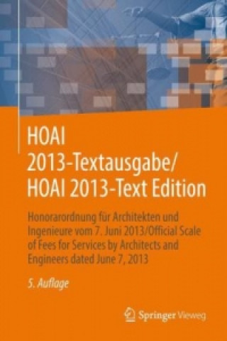 HOAI 2013-Textausgabe. HOAI 2013-Text Edition, Deutsch-Englisch