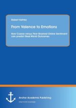 From Valence to Emotions