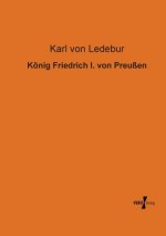 Koenig Friedrich I. von Preussen