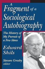 Fragment of a Sociological Autobiography