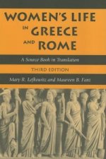 Women's Life in Greece and Rome - A Source Book in  Translation 3e