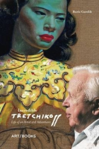 Incredible Tretchikoff