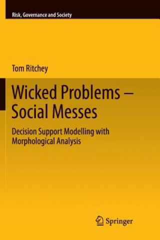 Wicked Problems - Social Messes