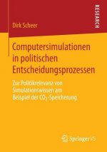 Computersimulationen in Politischen Entscheidungsprozessen