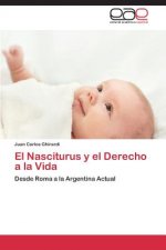 Nasciturus y El Derecho a la Vida