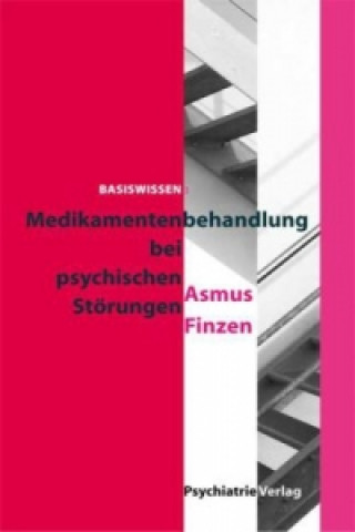 Medikamentenbehandlung bei psychischen Störungen