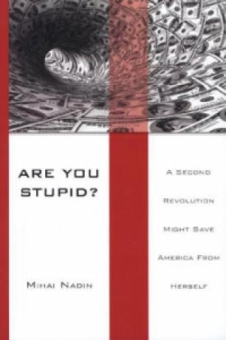 Are You Stupid?