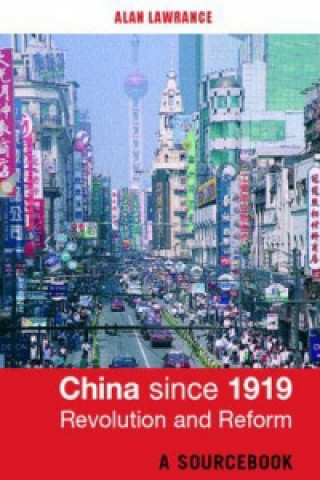 China Since 1919 - Revolution and Reform