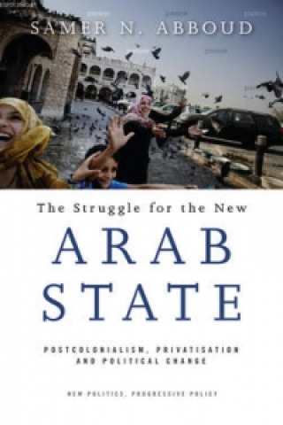 Struggle for the New Arab State