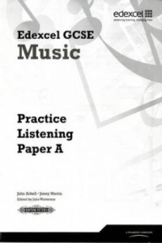 Edexcel GCSE Music Practice Listening Papers pack of 8 (A, B, C)