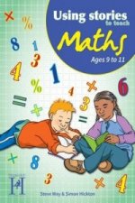 Using Stories to Teach Maths Ages 9 to 11