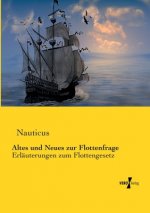 Altes und Neues zur Flottenfrage